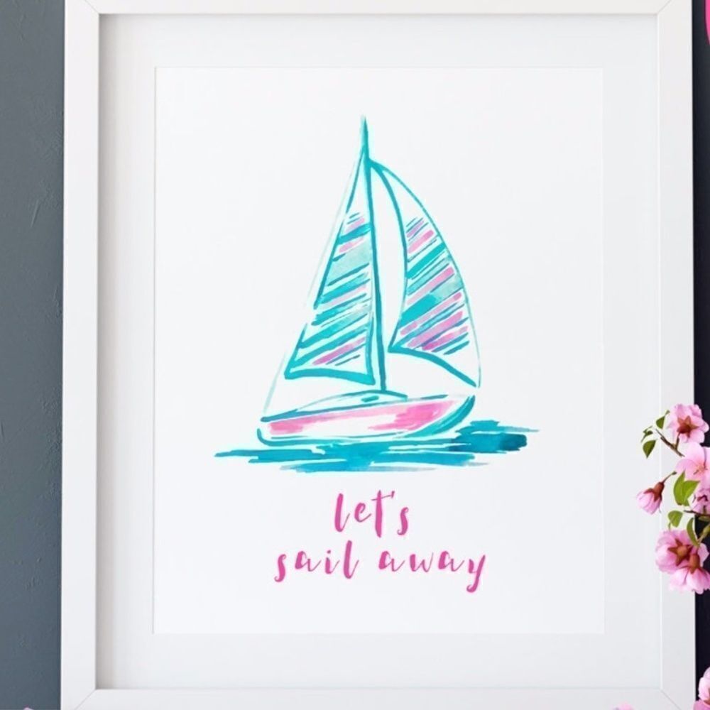 Let's Sail Away Sailboat Print